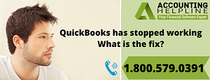 QuickBooks has stopped working- What is the fix?